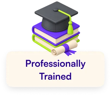 Professionally Trained